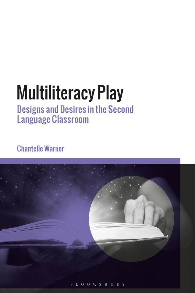 Multiliteracy Play by Chantelle Warner