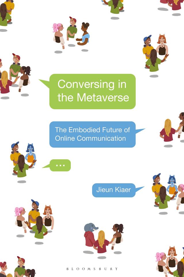 Conversing in the Metaverse by Jieun Kiaer