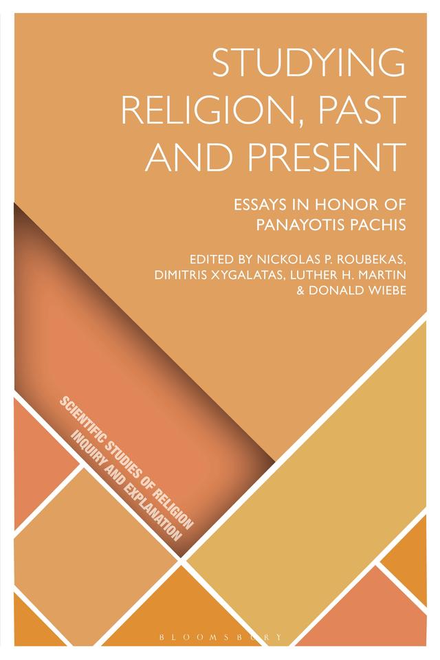 Studying Religion, Past and Present by Dimitris Xygalatas, Donald Wiebe, Luther H. Martin, Nickolas P. Roubekas