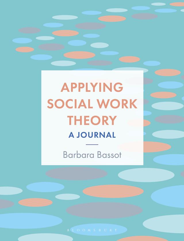 Applying Social Work Theory by Barbara Bassot