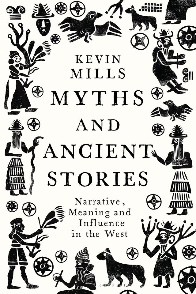 Myths and Ancient Stories by Kevin Mills