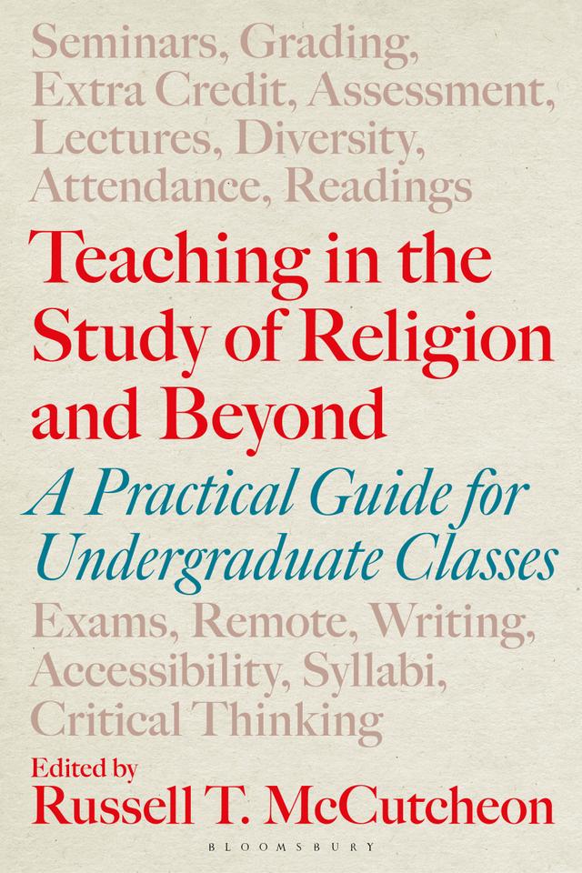 Teaching in the Study of Religion and Beyond by Russell T. McCutcheon