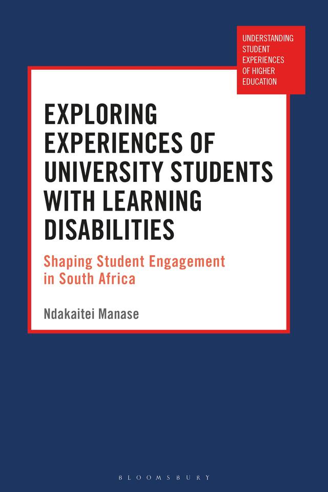 Exploring Experiences of University Students with Learning Disabilities by Ndakaitei Manase