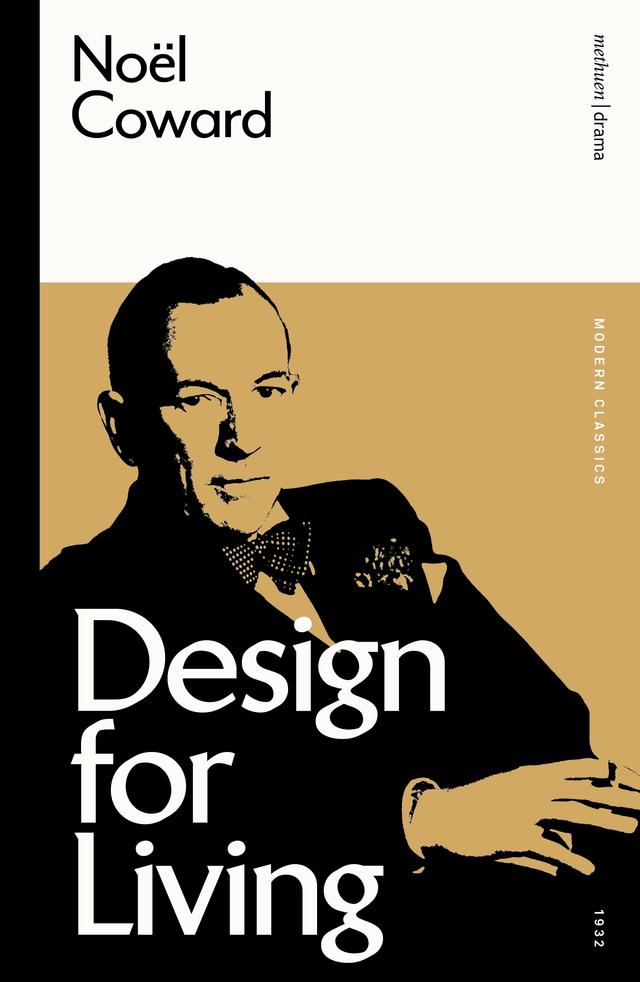 Design for Living by Noël Coward, Oliver Soden