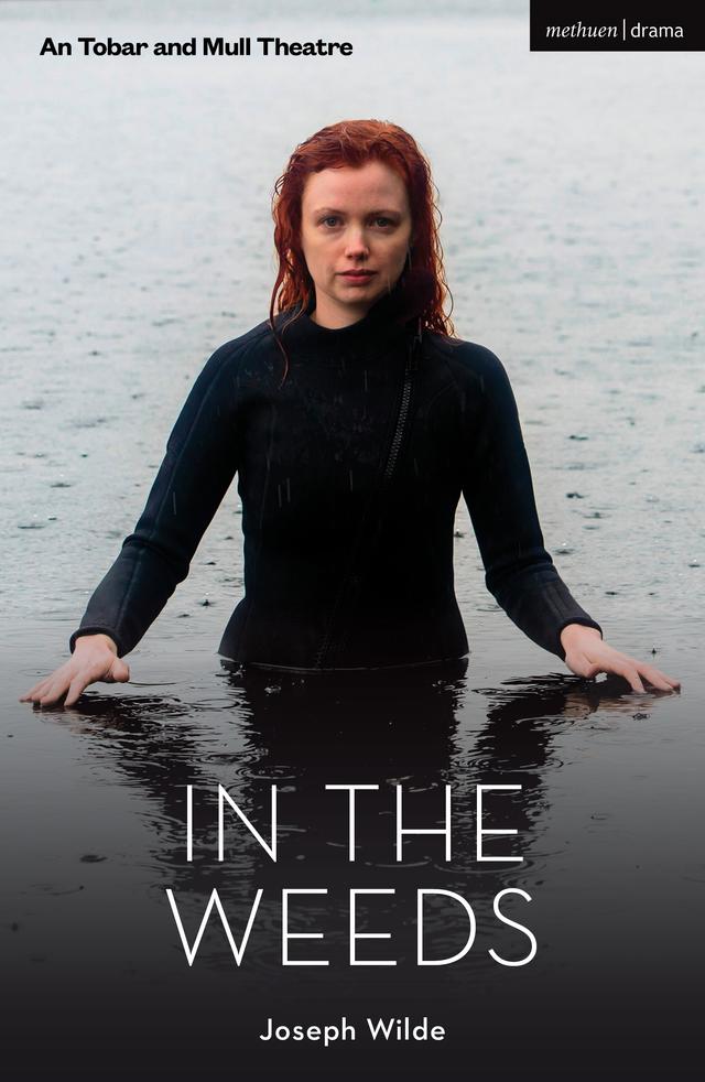 In the Weeds by Joseph Wilde