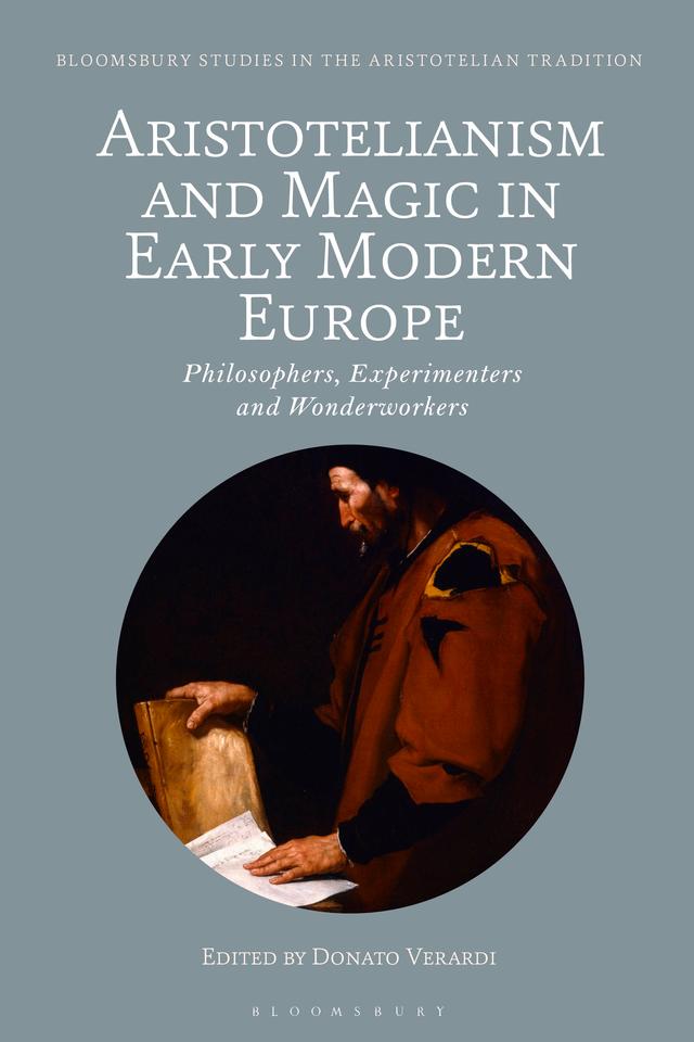 Aristotelianism and Magic in Early Modern Europe by Donato Verardi