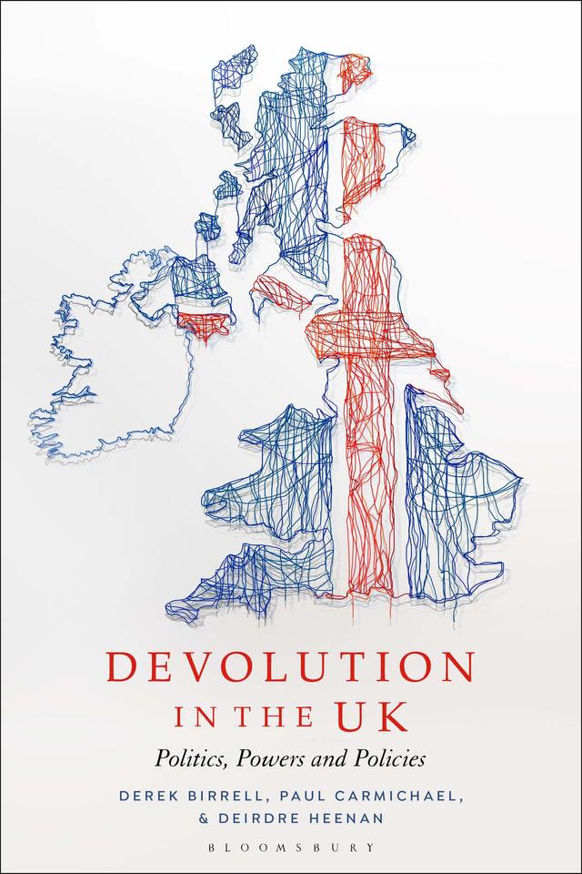 Devolution in the UK by Deirdre Heenan, Derek Birrell, Paul Carmichael