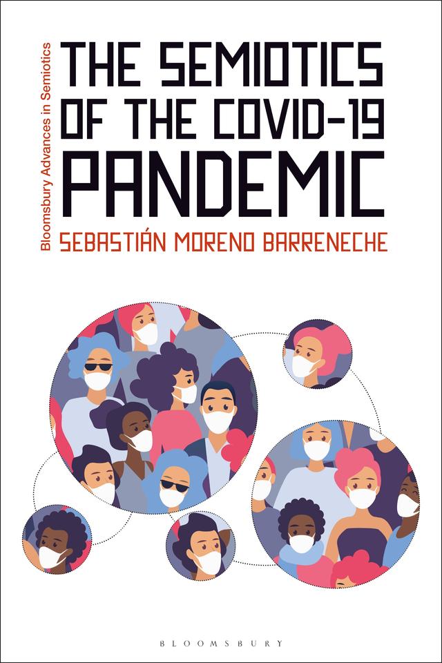 The Semiotics of the COVID-19 Pandemic by Sebastián Moreno Barreneche