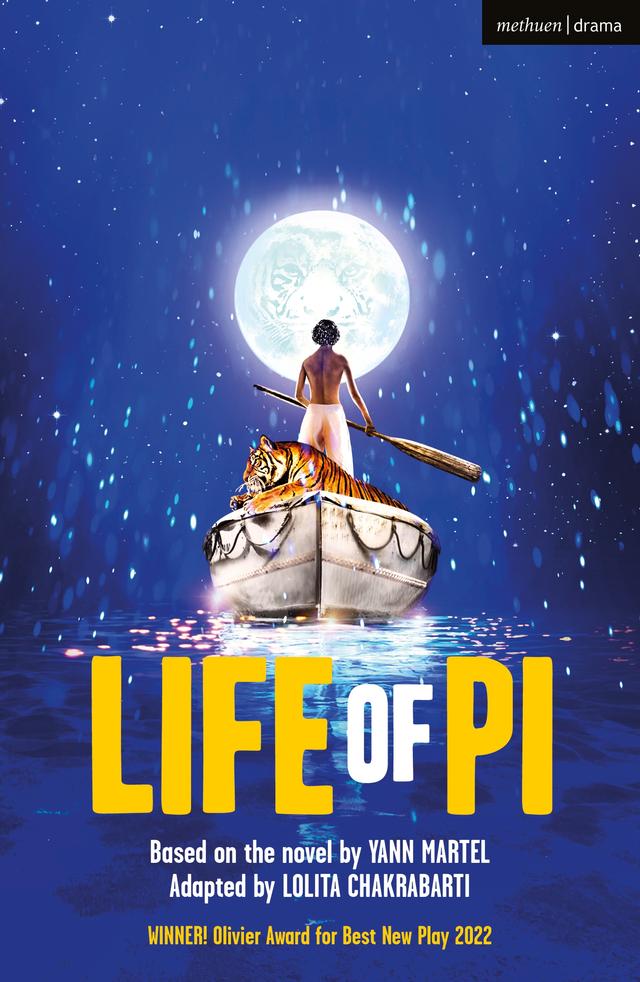 Life of Pi by Lolita Chakrabarti, Yann Martel