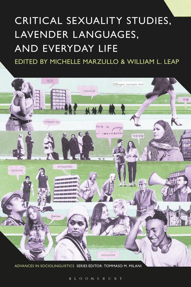 Critical Sexuality Studies, Lavender Languages, and Everyday Life by Michelle Marzullo, William L. Leap