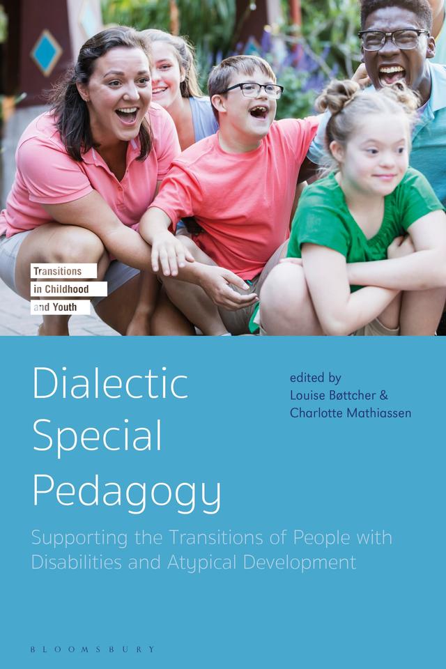 Dialectic Special Pedagogy by Charlotte Mathiassen, Louise Bøttcher