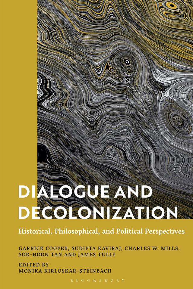 Dialogue and Decolonization by Monika Kirloskar-Steinbach