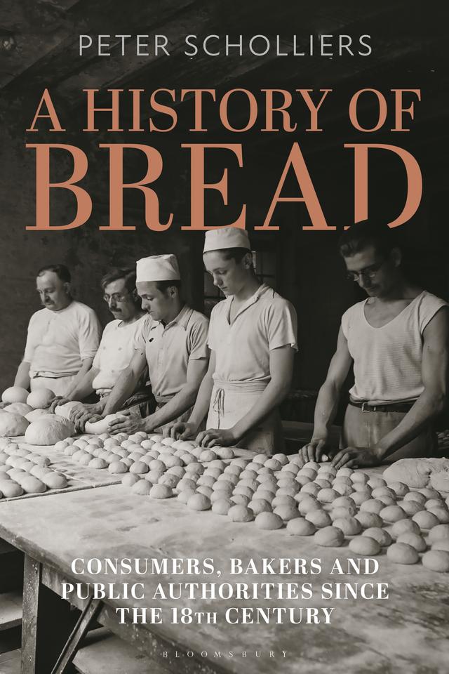A History of Bread by Peter Scholliers