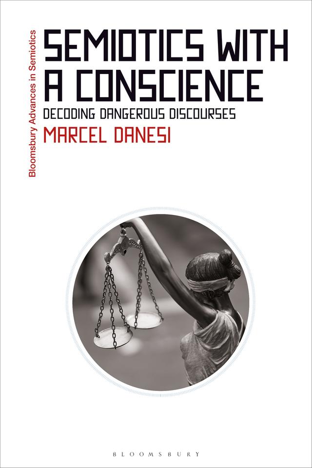 Semiotics with a Conscience by Marcel Danesi
