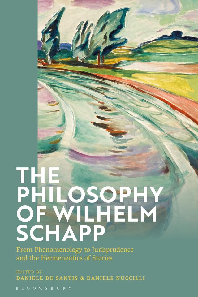 The Philosophy of Wilhelm Schapp by 