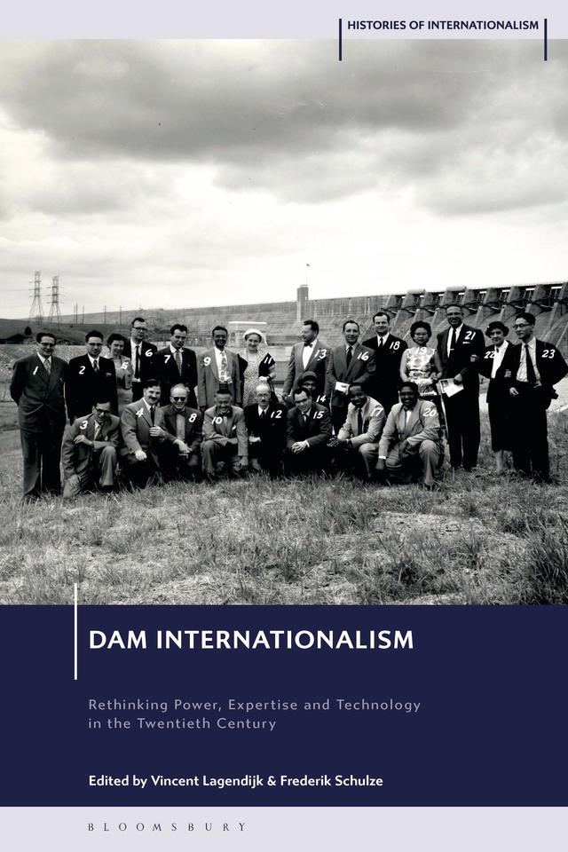 Dam Internationalism by Frederik Schulze, Vincent Lagendijk