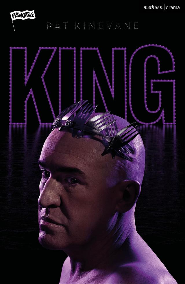 KING by Pat Kinevane