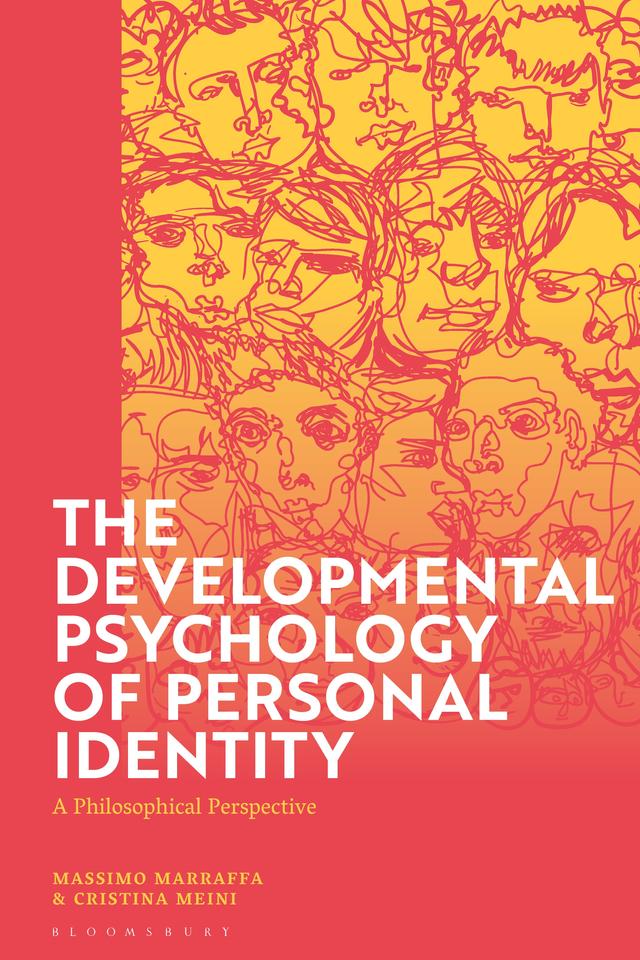 The Developmental Psychology of Personal Identity by Cristina Meini, Massimo Marraffa