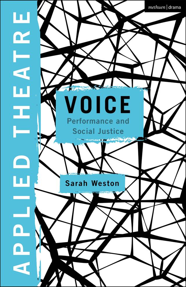 Applied Theatre Voice by Sarah Weston