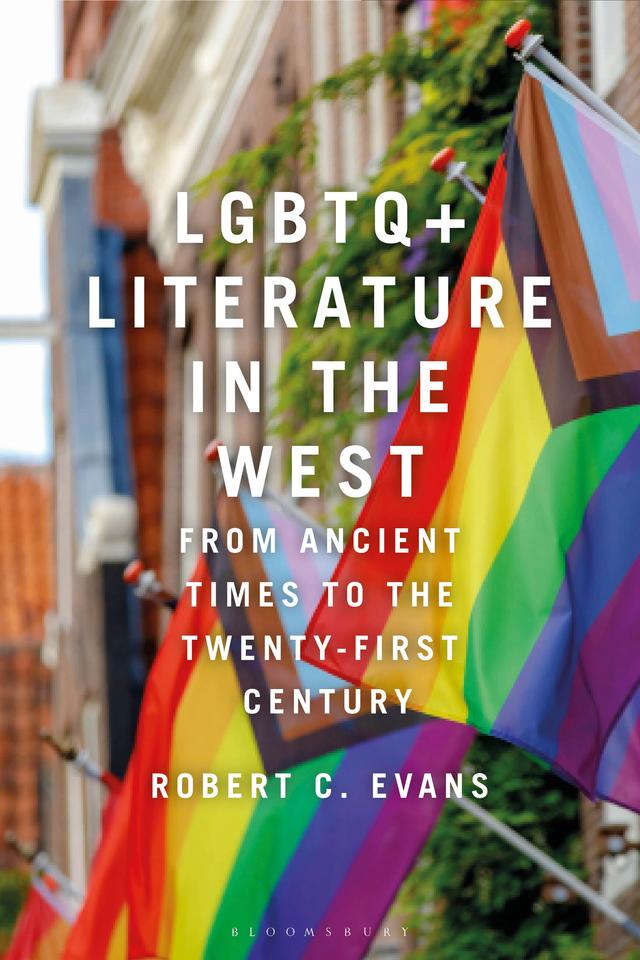 LGBTQ+ Literature in the West by Robert C. Evans