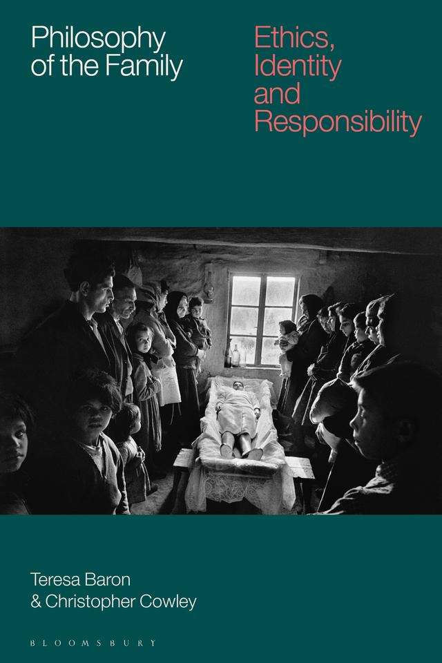 Philosophy of the Family by Christopher Cowley, Teresa Baron