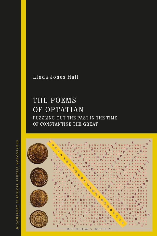 The Poems of Optatian by Linda Jones Hall