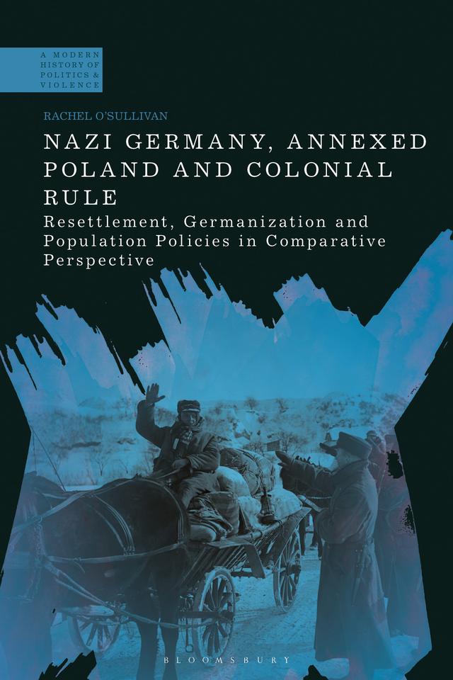 Nazi Germany, Annexed Poland and Colonial Rule by 