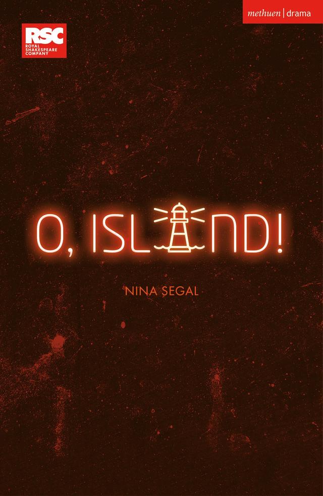O, Island! by Nina Segal