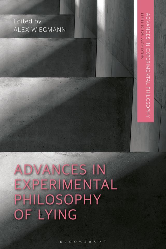 Advances in Experimental Philosophy of Lying by Alex Wiegmann