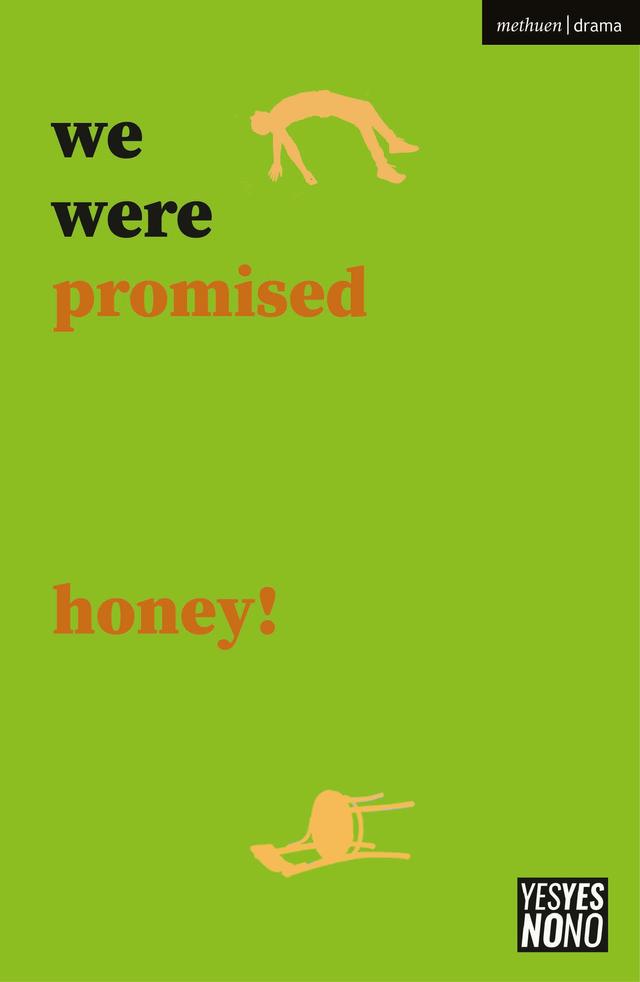 we were promised honey! by Sam Ward