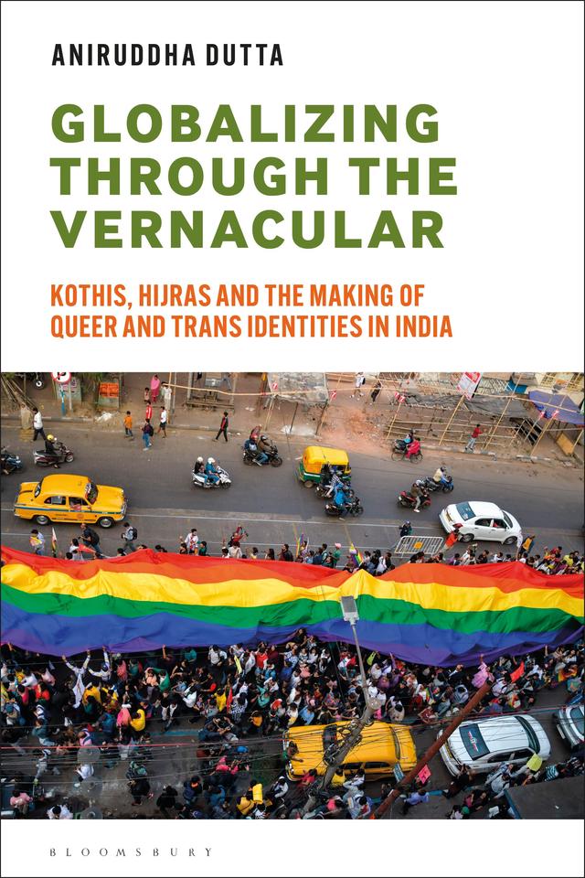 Globalizing through the Vernacular by Aniruddha Dutta