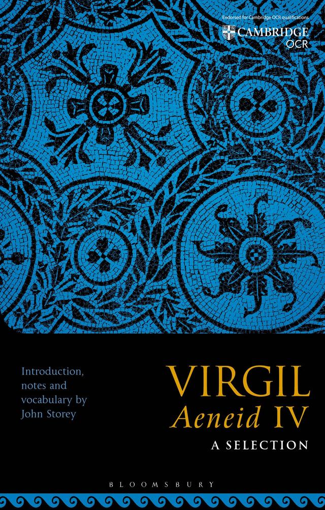 Virgil Aeneid IV: A Selection by John Storey