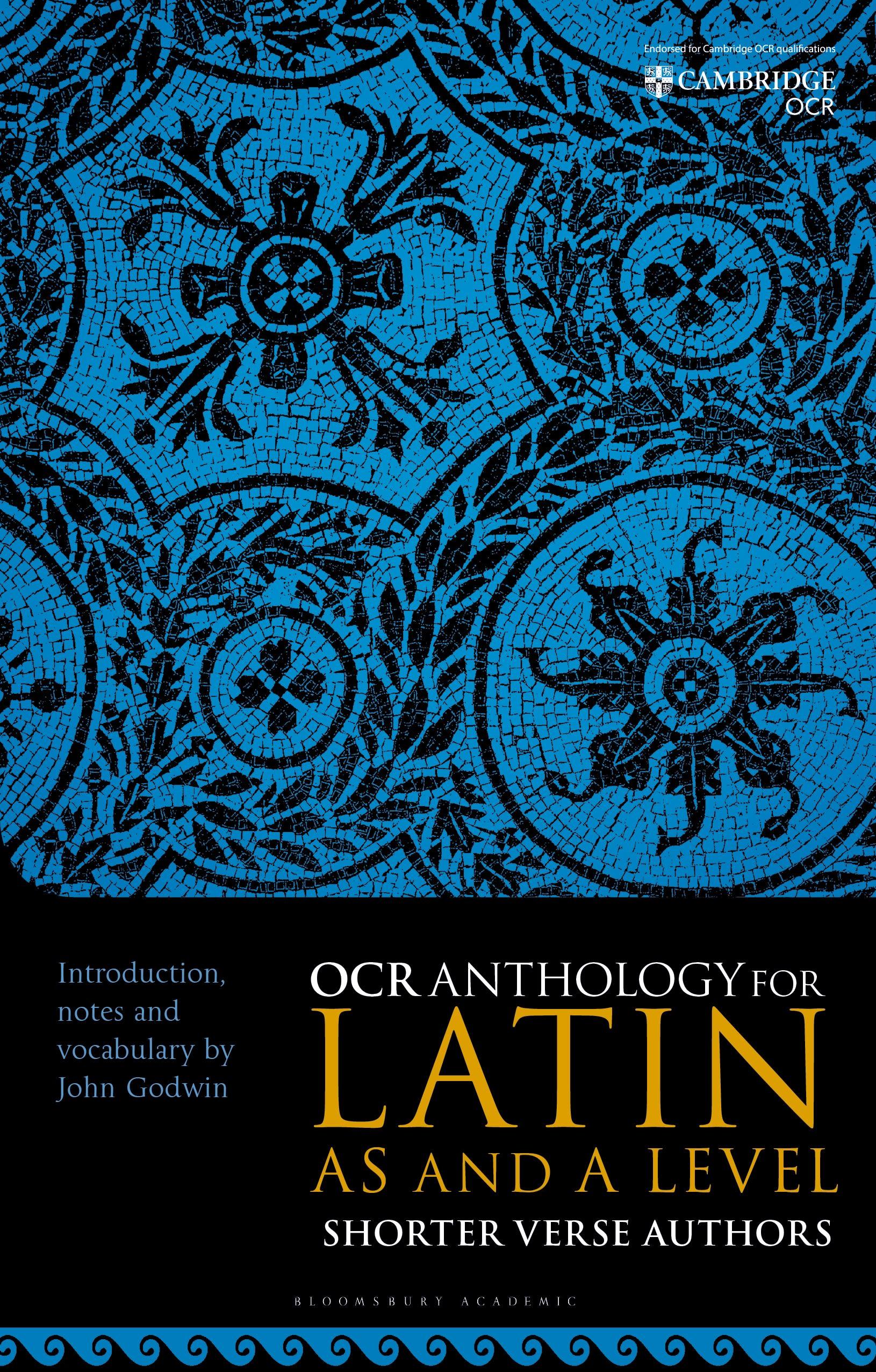 OCR Anthology for Latin AS and A Level Shorter Verse Authors