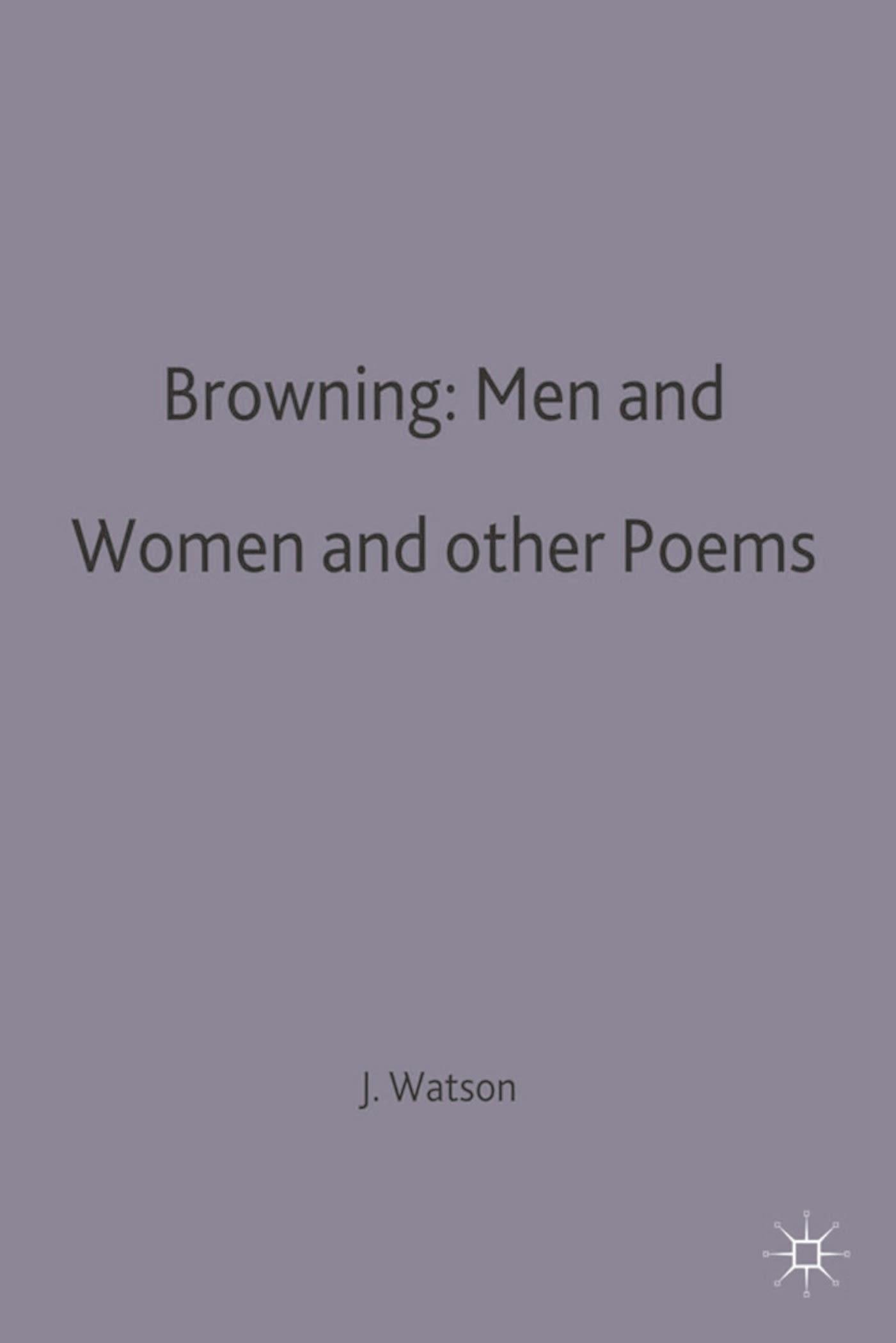 Browning: Men and Women and other Poems