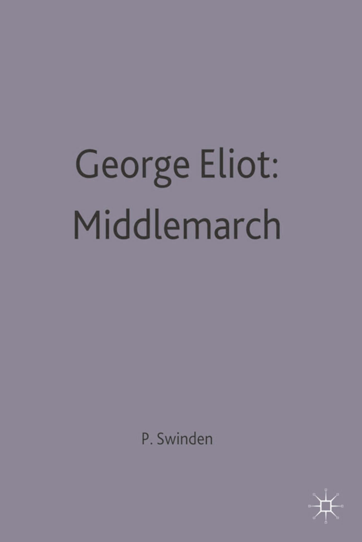 George Eliot: Middlemarch