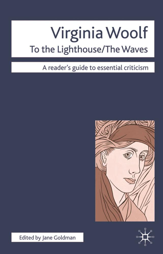 Virginia Woolf - To The Lighthouse/The Waves by Jane Goldman
