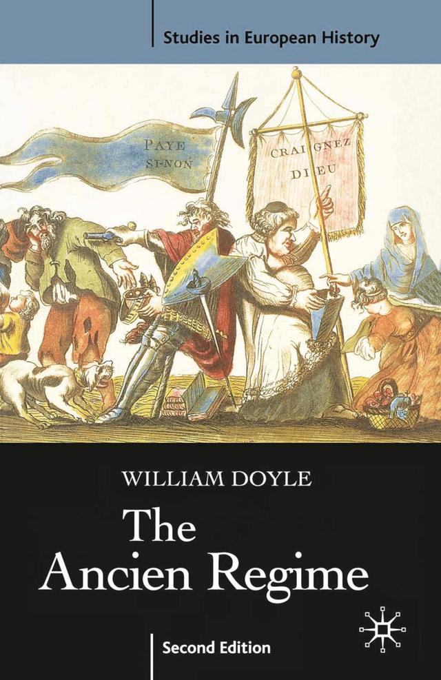 The Ancien Regime by William Doyle