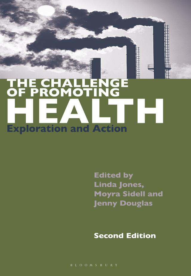 The Challenge of Promoting Health by Jenny Douglas, Moyra Sidell