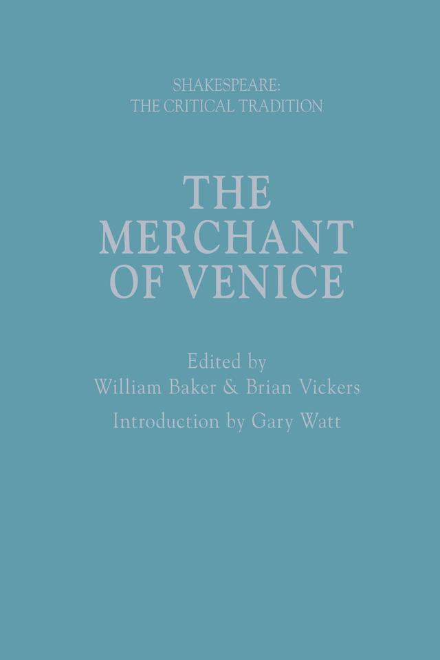 The Merchant of Venice by Brian Vickers, Gary Watt, Joseph Candido, William Baker
