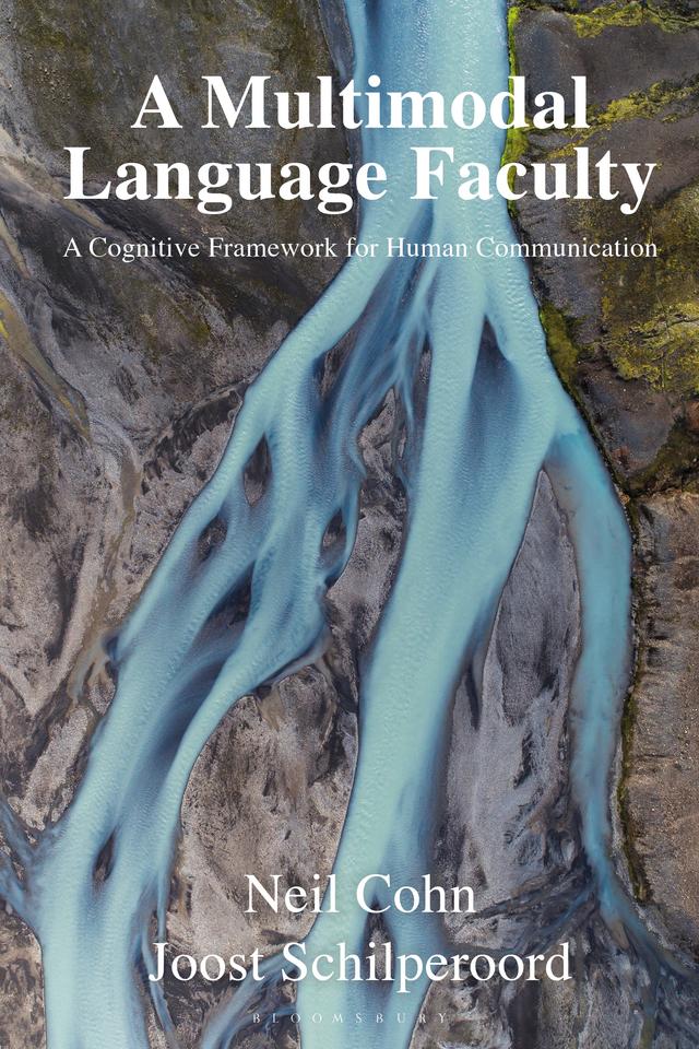 A Multimodal Language Faculty by Joost Schilperoord, Neil Cohn
