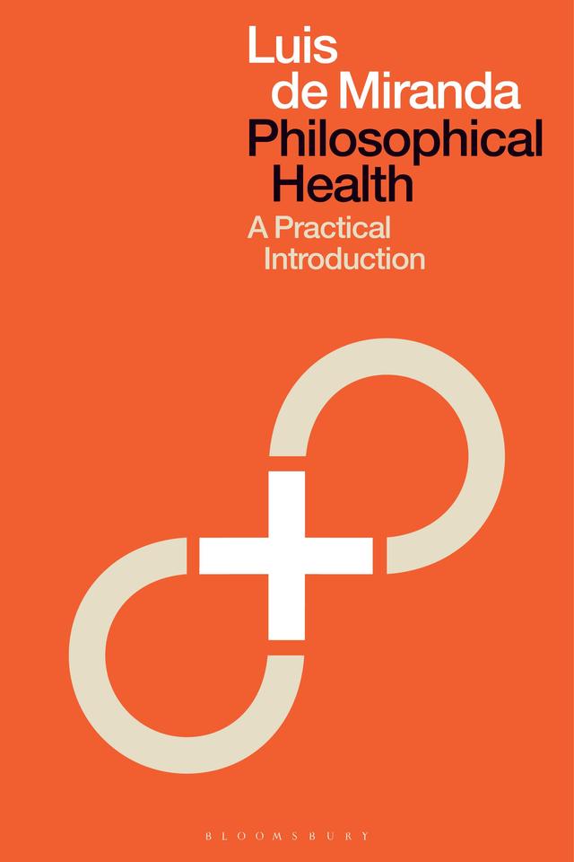 Philosophical Health by Luis de Miranda