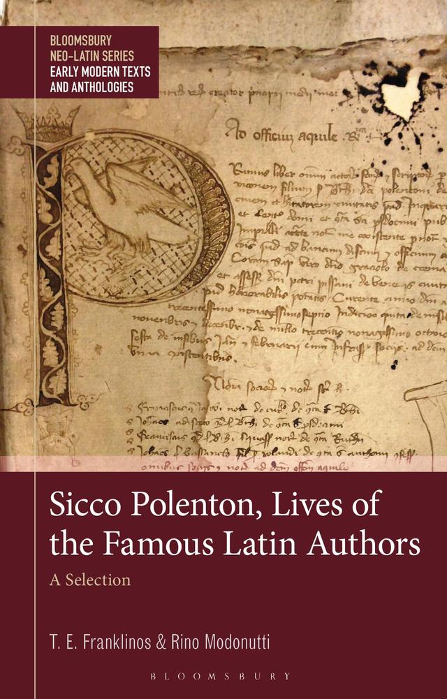 Sicco Polenton, Lives of the Famous Latin Authors by Rino Modonutti, T. E. Franklinos