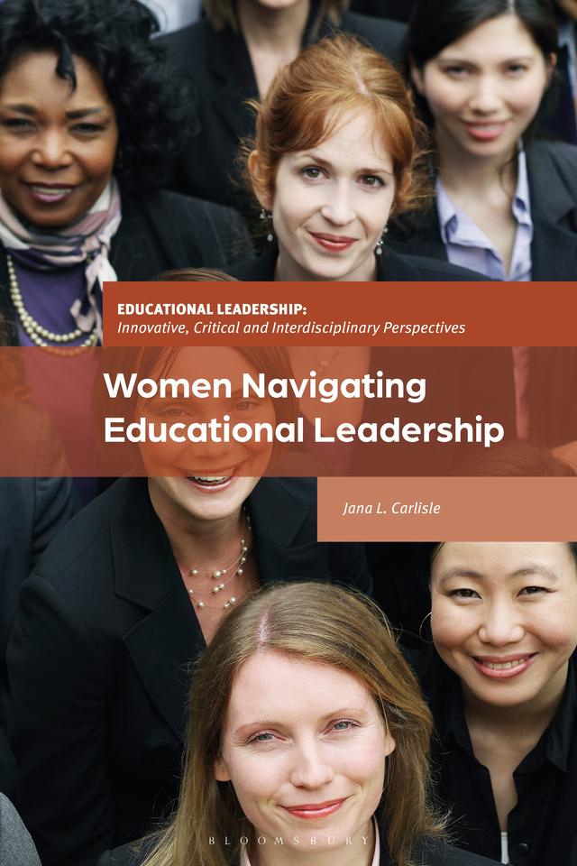 Women Navigating Educational Leadership by Jana L. Carlisle