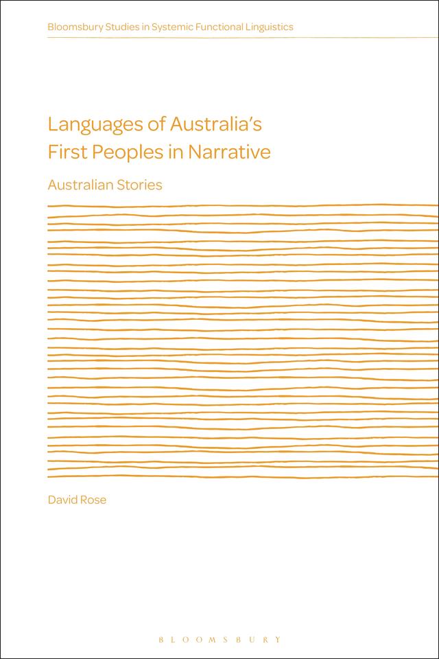 Languages of Australia’s First Peoples in Narrative by David Rose