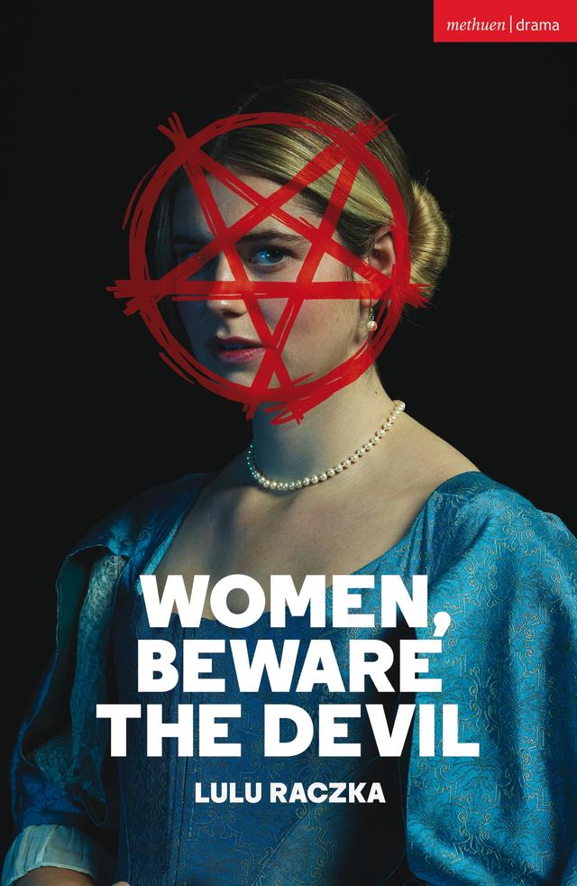 Women, Beware the Devil by Lulu Raczka