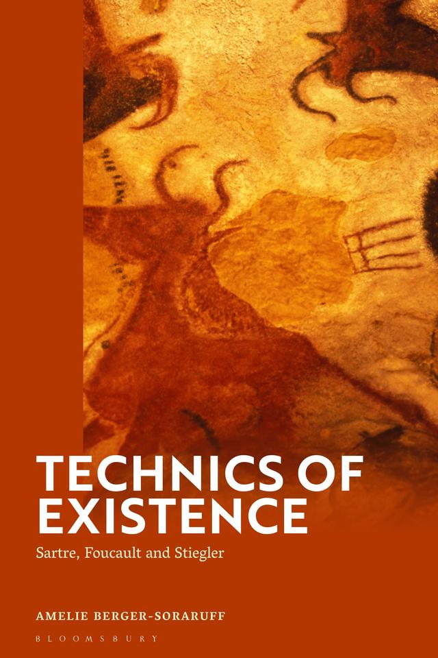 Technics of Existence by Amelie Berger-Soraruff