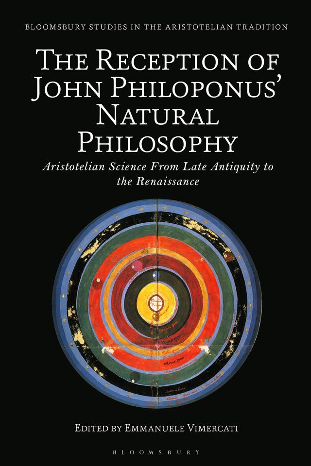 The Reception of John Philoponus’ Natural Philosophy by Emmanuele Vimercati