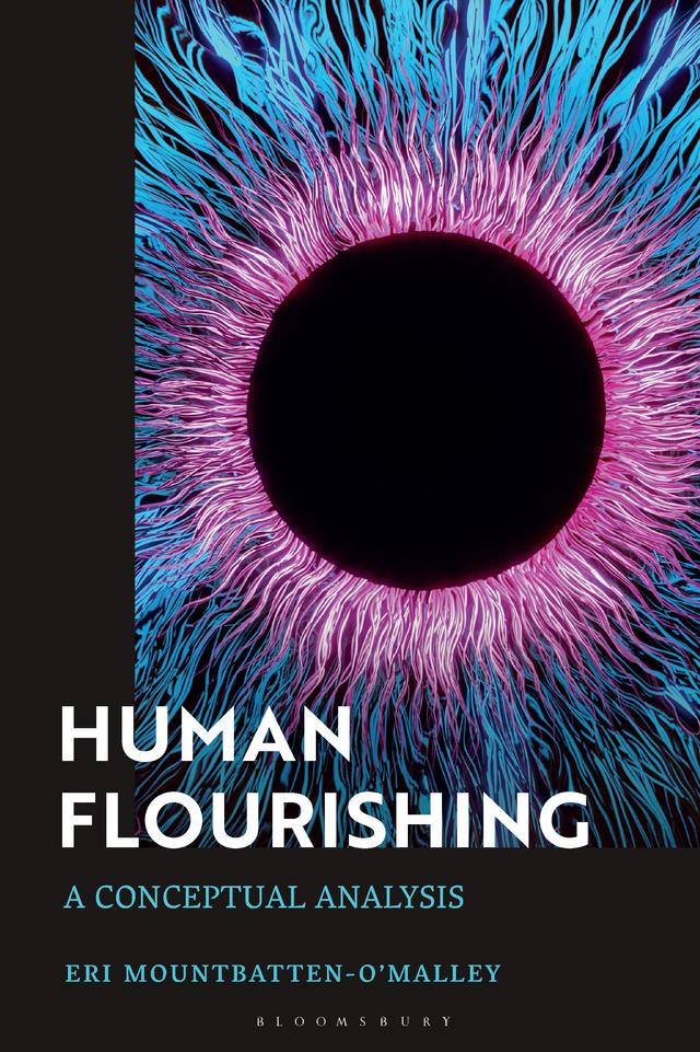 Human Flourishing by Eri Mountbatten-O’Malley