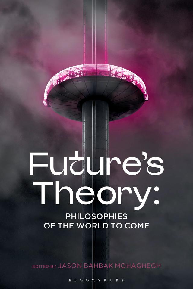 Future's Theory by Jason Bahbak Mohaghegh