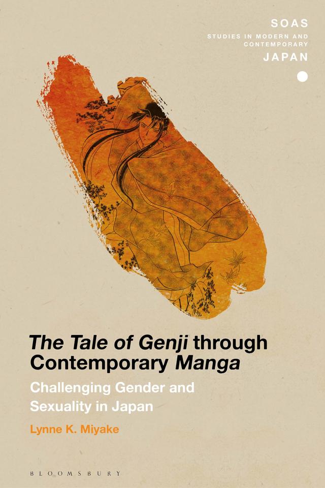 The Tale of Genji through Contemporary Manga by Lynne K. Miyake